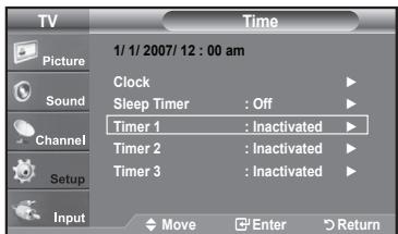 TV Picture Sound Channel Setup Input 1/ 1/ 2007/ 12 : 00 am Clock Sleep Timer : Off Timer 1 : Inactivated Timer 2 : Inactivated Timer 3 : Inactivated Move Enter Return
