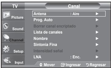 TV Picture Sound Channel Setup Input Canal Antena : Aire ▶ Prog. Auto ▶ Borrar canal encriptado ▶ Lista de canales ▶ Nombre ▶ Sintonia Fina ▶ Intensidad señal ▶ LNA : Enc. ▶ ◆ Mover ◀ Ingresar ➕ Regresar