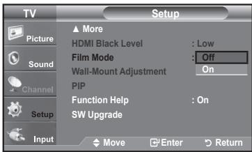 TV Picture Sound Channel Setup Input ▲ More HDMI Black Level : Low Film Mode : Off Wall-Mount Adjustment On PIP Function Help : On SW Upgrade Move Enter Return
