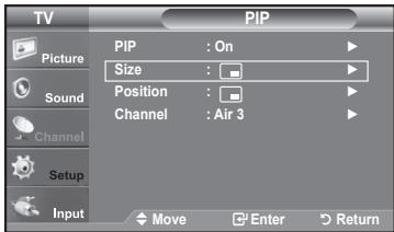 TV PIP Picture Size : On Sound Position : Air 3 Channel Setup Input Move Enter Return