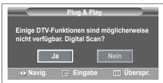 SAMSUNG PS50A557 - Wenn das Fernsehgerät zum ersten Mal eingeschaltet wird, werden automatisch einige Grundeinstellungen vorgenommen. Die folgenden Einstellungen sind verfügbar. - 6