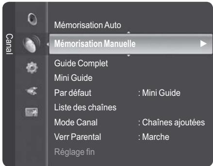 Mémorisation Auto Mémorisation Manuelle Guide Complet Mini Guide Par défaut : Mini Guide Liste des chaînes Mode Canal : Chaînes ajoutées Verr Parental : Marche Réglage fin