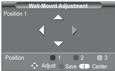 Wall-Mount Adjustment Position 1 Position 1 1 2 3 Adjust Save i Center