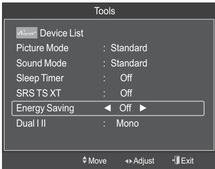 Tools Device List Picture Mode : Standard Sound Mode : Standard Sleep Timer : Off SRS TS XT : Off Energy Saving ← Off ► Dual I II : Mono Move Adjust Exit