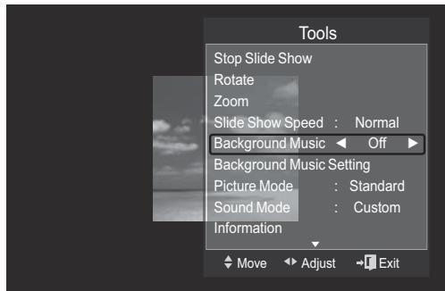 Tools Stop Slide Show Rotate Zoom Slide Show Speed : Normal Background Music Off Background Music Setting Picture Mode : Standard Sound Mode : Custom Information Move Adjust Exit