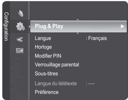 Plug & Play Langue : Français Horloge Modifier PIN Verrouillage parental Sous-titres Langue du télétexte : ---- Préférence