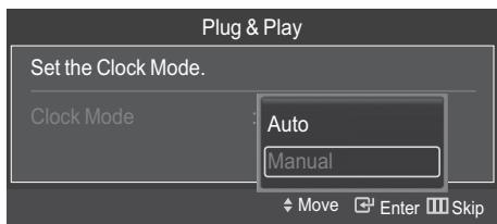 Plug & Play Set the Clock Mode. Clock Mode Auto Manual Move Enter Skip