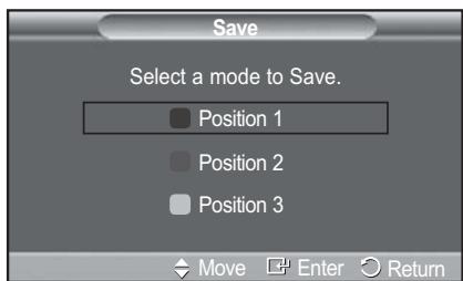 Save Select a mode to Save. Position 1 Position 2 Position 3 Move Enter Return