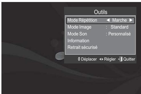 Outils Mode Répétition ← Marche ► Mode Image : Standard Mode Son : Personnalisé Information Retrait sécurisé Déplacer ↕ Régler ↖ Quitter