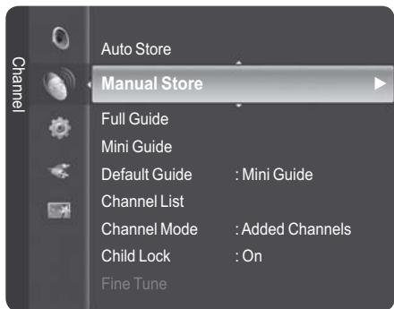 Auto Store Manual Store Full Guide Mini Guide Default Guide : Mini Guide Channel List Channel Mode : Added Channels Child Lock : On Fine Tune