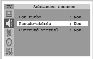 TV Ambiances sonores Son turbo : Non Pseudo-stéréo : Non Surround virtuel : Non