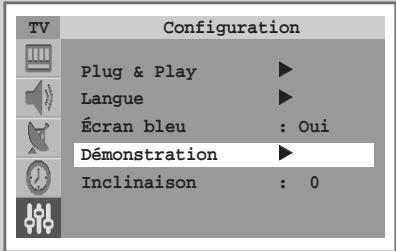 Configuration Plug & Play ▶ Langue ▶ Écran bleu : Oui Démonstration ▶ Inclinaison : 0