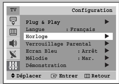 TV Configuration Plug & Play Langue : Français Horloge Verrouillage Parental Ecran Bleu : Arrêt Mélodie : Mar. Démonstration Déplacer Entrer Retour