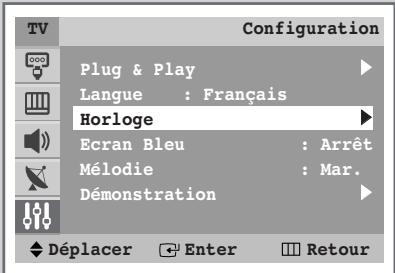 Configuration Plug & Play Langue : Français Horloge Ecran Bleu : Arrêt Mélodie : Mar. Démonstration Déplacer Enter Retour