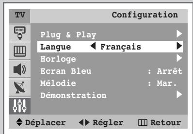 TV Configuration Plug & Play Langue ← Français Horloge Ecran Bleu : Arrêt Mélodie : Mar. Démonstration Déplacer ► Régler □ Retour