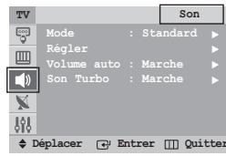 TV Mode : Standard ▶ Régler ▶ Volume auto : Marche ▶ Son Turbo : Marche ▶ Déplacer Enterer Quitter