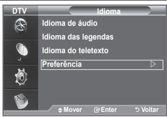 DTV Idioma Idioma de áudio Idioma das legendas Idioma do teletexto Preferência