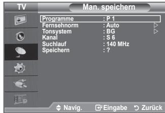 TV Programme : P 1 Fernsehnorm : Auto Tonsystem : BG Kanal : S 6 Suchlauf : 140 MHz Speichern : ?