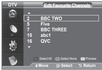DTV Edit Favourite Channels 2 BBC TWO 5 Five 7 BBC THREE 15 abc1 16 QVC Select All Select None Preview Move Select Return