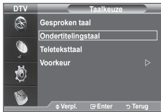 DTV Taalkeuze Gesproken taal Ondertitelingstaal Teleteksttaal Voorkeur Verpl. Enter Terug