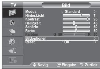 TV Bild Modus : Standard Hinter Licht 7 Kontrast 95 Helligkeit 45 Schäfe 50 Farbe 50 Fusion G 50 R 60 Bildoptionen Reset : OK Navig. Eingabe Zurück