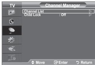 TV Channel Manager Channel List Child Lock : Off Move Enter Return