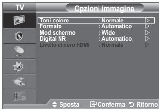 TV Toni colore : Normale Formato : Automatico Mod schermo : Wide Digital NR : Automatico Livello di nero HDMI : Normale Sposta Conferma Ritorno