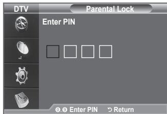 DTV Parental Lock Enter PIN Enter PIN Return