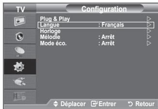 TV Configuration Plug & Play Langue : Français Horloge Mélodie : Arrêt Modé éco. : Arrêt Déplacer Entrer Retour