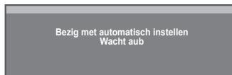 Bezig met automatisch instellen Wacht aub