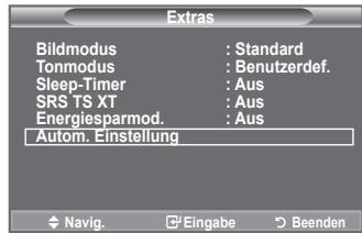 Extras Bildmodus : Standard Tonmodus : Benutzerdef. Sleep-Timer : Aus SRS TS XT : Aus Energiesparmod. : Aus Autom. Einstellung Navig. Eingabe Beenden