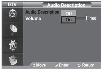 DTV Audio Description Audio Description Off Volume On 100 Move Enter Return