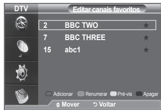 DTV 2 BBC TWO ★ 7 BBC THREE ★ 15 abc1 ★ Adicionar Renumerar Pré-vis Apagar Mover Voltar