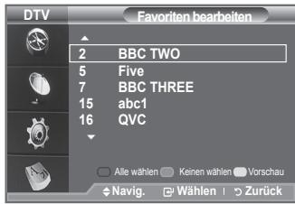 DTV 2 BBC TWO 5 Five 7 BBC THREE 15 abc1 16 QVC Alle wählen Keinen wählen Vorschau Navig. Wählen Zurück