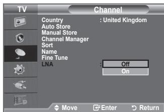 TV Channel Country : United Kingdom Auto Store Manual Store Channel Manager Sort Name Fine Tune LNA : Off On Move Enter Return