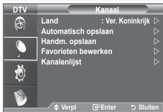 DTV Kanaal Land : Ver. Koninkrijk ▶ Automatisch opslaan ▶ Handm. opslaan ▶ Favorieten bewerken ▶ Kanalentlijst ▶ Verpl Enter Sluiten