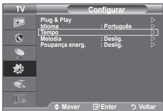 TV Configurar Plug & Play Idioma : Português Tempo Melodia : Deslig. Poupança energ. : Deslig. Mover Enter Voltar
