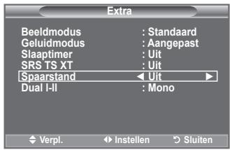 Extra Beeldmodus : Standaard Geluidmodus : Aangepast Slaaptimer : Uit SRS TS XT : Uit Spaarstand ← Uit ▶ Dual I-II : Mono Verpl. ↕ Instellen ↕ Sluiten