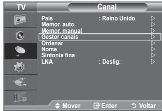 TV Canal Pais : Reino Unido Memor. auto. Memor. manual Gestor canais Organar Nome Sintonia fina LNA : Deslig. Mover Enter Voltar
