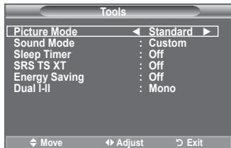 Tools Picture Mode Standard Sound Mode : Custom Sleep Timer : Off SRS TS XT : Off Energy Saving : Off Dual I-II : Mono Move Adjust Exit