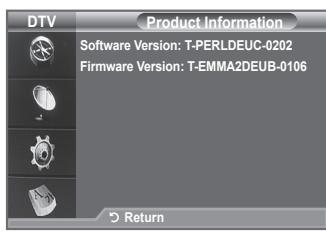 DTV Product Information Software Version: T-PERLDEUC-0202 Firmware Version: T-EMMA2DEUB-0106 Return