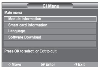 CI Menu Main menu Module information Smart card information Language Software Download Press OK to select, or Exit to quit Move Enter Exit
