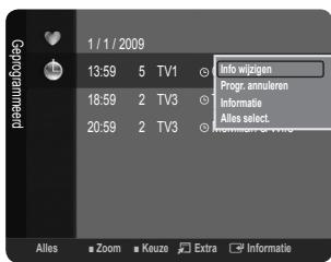 1/1/2009 Info wijigen Progr. annuleren Informatie Alles select. Alles Zoom Keuze Extra Informatie