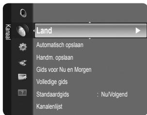 Land Automatisch opslaan Handm. opslaan Gids voor Nu en Morgen Volledige gids Standaardgids : Nu/Volgend Kanalenlijst