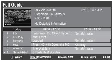 Full Guide DTV Air 900 Ftn 2:10 Tue 1 Jun Freshmen On Campus 2:00 - 2:30 No Detailed Information Today 16:00 - 17:00 17:00 - 18:00 1 f In Freshmen O... Street Hypn... No Information 2 ITV Play Mint Extra 3 Kerrang! Loaded No Information 4 Kiss Fresh 40 with Dynamite MC Kastory 5 oneword The Distillery No Information 6 Smash Hit Smash Hit/ Sunday Watch ©I Information ■ Now / Next ■ +24 Hours ■ Exit