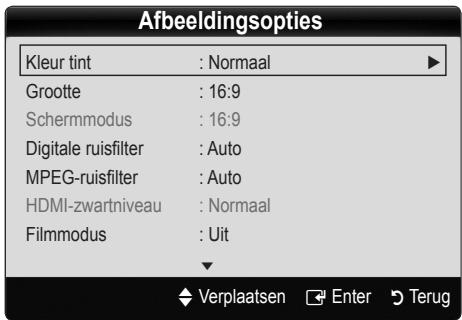 Afbeeldingsopties Kleur tint : Normaal Grootte : 16:9 Schermmodus : 16:9 Digitale ruisfilter : Auto MPEG-ruisfilter : Auto HDMI-zwartniveau : Normaal Filmmodus : Uit Verplaatsen Enter Terug