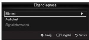 Eigendiagnose Bildtest Audiotest Signalinformation Navig. Eingabe Zurück