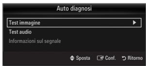 Auto diagnosi Test immagine Test audio Informazioni sul segnale Sposta Conf. Ritorno