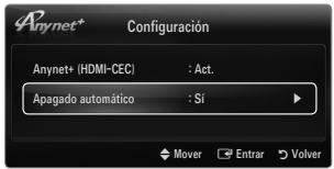 Anynet+ Configuración Anynet+ (HDMI-CEC) : Act. Apagado automático : Sí Mover Entrar Volver