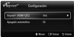 Anynet* Configuración Anynet* (HDMI-CEC) : Act. Apagado automático : Sí Mover Entrar Volver